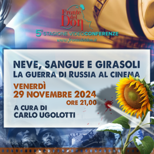 Neve, sangue e girasoli. La guerra di Russia al cinema