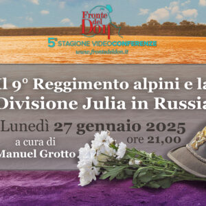 Il 9° Reggimento alpini e la Divisione Julia in Russia